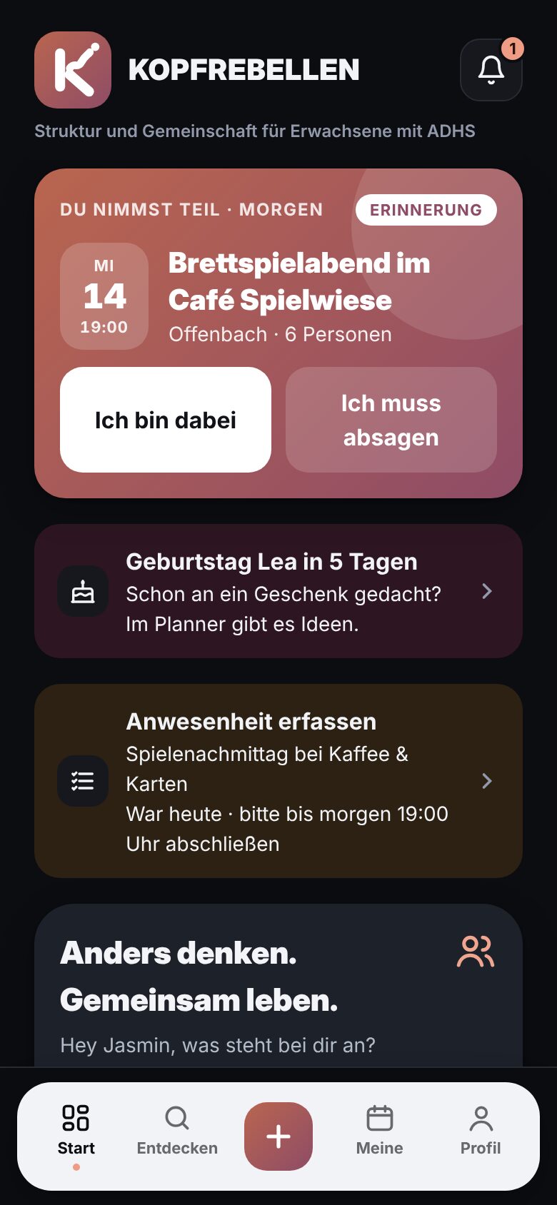 Startseite der KOPFREBELLEN-App: dein nächstes Treffen mit den Knöpfen „Ich bin dabei“ und „Ich muss absagen“, darunter Erinnerungen und Bereiche